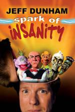 Watch Jeff Dunham: Spark of Insanity Movie2k