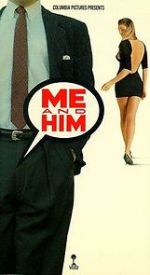 Watch Me and Him Movie2k