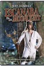 Watch Escanaba in da Moonlight Movie2k