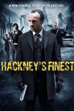 Watch Hackney's Finest Movie2k