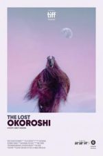 Watch The Lost Okoroshi Movie2k