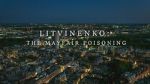 Watch Litvinenko - The Mayfair Poisoning Movie2k
