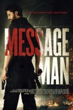 Watch Message Man Movie2k