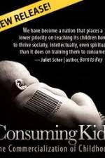 Watch Consuming Kids: The Commercialization of Childhood Movie2k