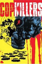 Watch Cop Killers Movie2k