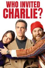Watch Who Invited Charlie? Movie2k