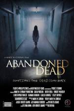 Watch Abandoned Dead Movie2k