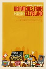 Watch Dispatches from Cleveland Movie2k