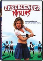 Watch Cheerleader Ninjas Movie2k