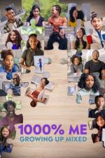 Watch 1000% Me: Growing Up Mixed Movie2k