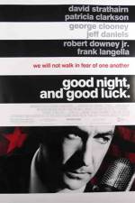 Watch Good Night, and Good Luck. Movie2k