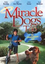 Watch Miracle Dogs Too Movie2k