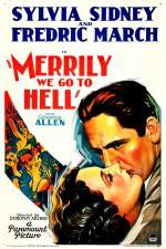 Watch Merrily We Go to Hell Movie2k