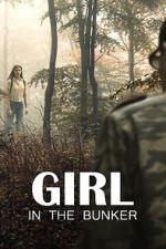 Watch Girl in the Bunker Movie2k