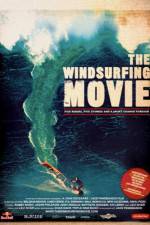 Watch The Windsurfing Movie Movie2k