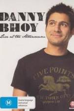 Watch Danny Bhoy Live At The Athenaeum Movie2k