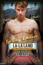 Watch Going Down in LA-LA Land Movie2k