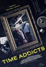 Watch Time Addicts Movie2k