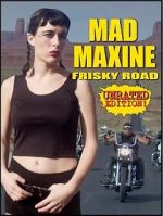 Watch Mad Maxine: Frisky Road Movie2k