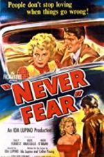 Watch Never Fear Movie2k