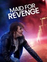 Watch Maid for Revenge Movie2k