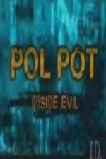 Watch Discovery Channel Pol Pot - Inside Evil Movie2k