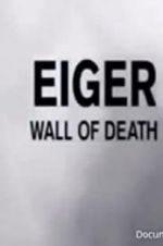 Watch Eiger: Wall of Death Movie2k