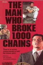 Watch The Man Who Broke 1,000 Chains Movie2k