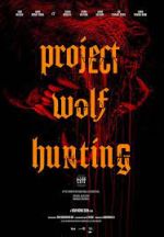 Watch Project Wolf Hunting Movie2k