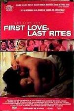 Watch First Love, Last Rites Movie2k