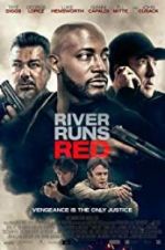 Watch River Runs Red Movie2k