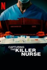 Watch Capturing the Killer Nurse Movie2k