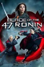 Watch Blade of the 47 Ronin Movie2k