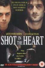 Watch Shot in the Heart Movie2k