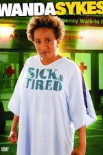 Watch Wanda Sykes Sick and Tired Movie2k