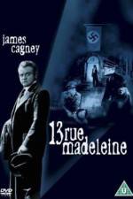 Watch 13 Rue Madeleine Movie2k