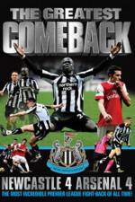 Watch The Greatest Comeback Newcastle 4 Arsenal 4 Movie2k