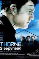 Watch Thorne Sleepyhead Movie2k