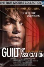 Watch Guilt by Association Movie2k