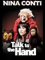 Watch Nina Conti: Talk to the Hand Movie2k