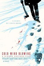 Watch Cold Wind Blowing Movie2k