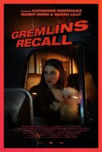 Watch Gremlins: Recall (Short 2017) Movie2k