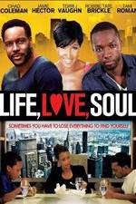 Watch Life, Love, Soul Movie2k