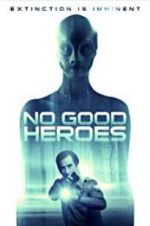 Watch No Good Heroes Movie2k