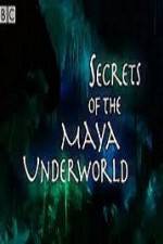 Watch Secrets of the Mayan Underworld Movie2k