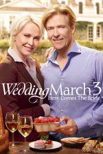 Watch Wedding March 3 Here Comes the Bride Movie2k