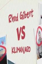 Watch Rhod Gilbert vs. Kilimanjaro Movie2k