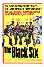Watch The Black 6 Movie2k