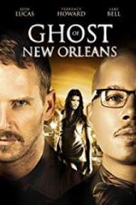 Watch Ghost of New Orleans Movie2k