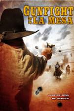 Watch Gunfight at La Mesa Movie2k